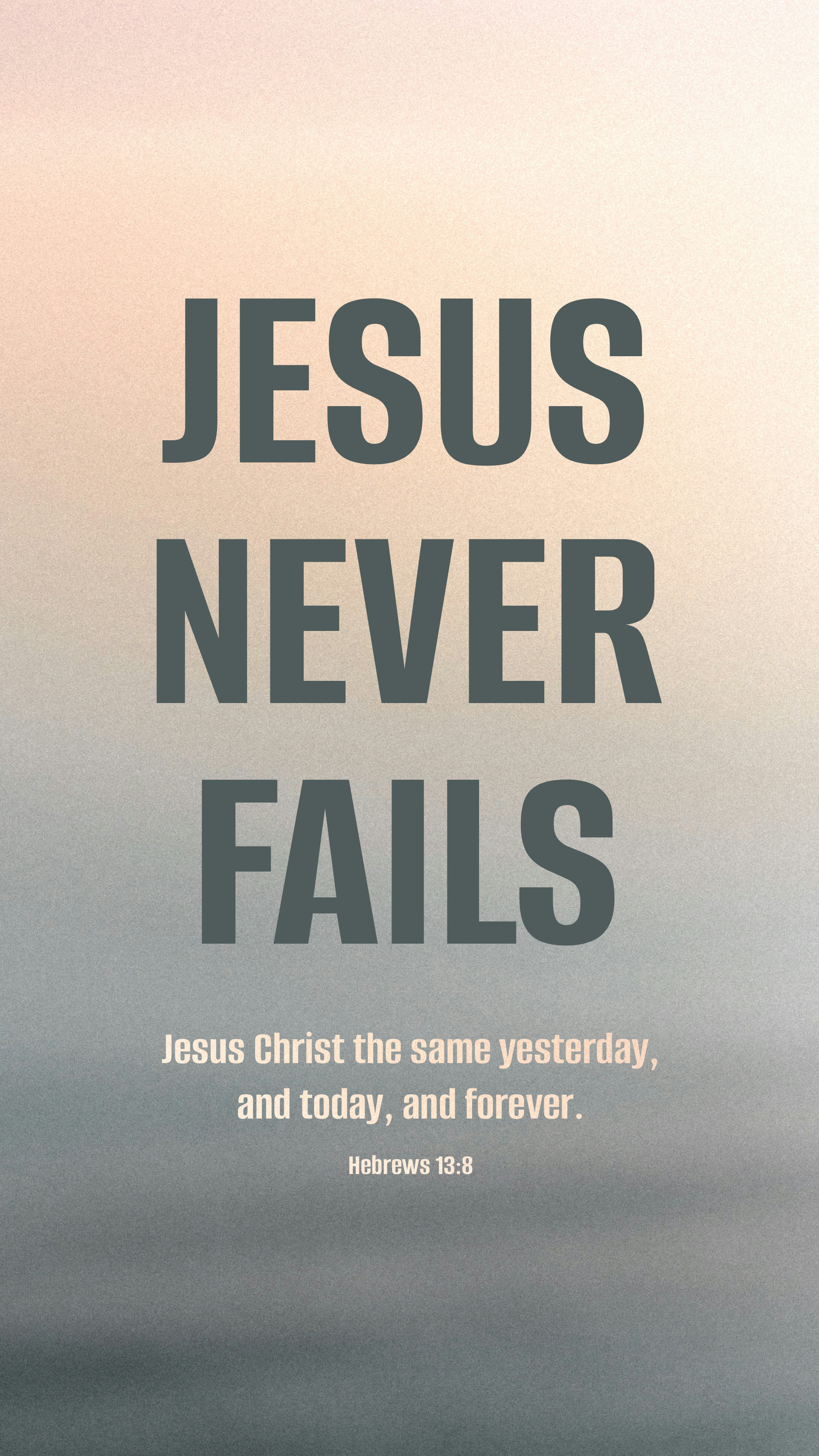 Hebrews 13:8