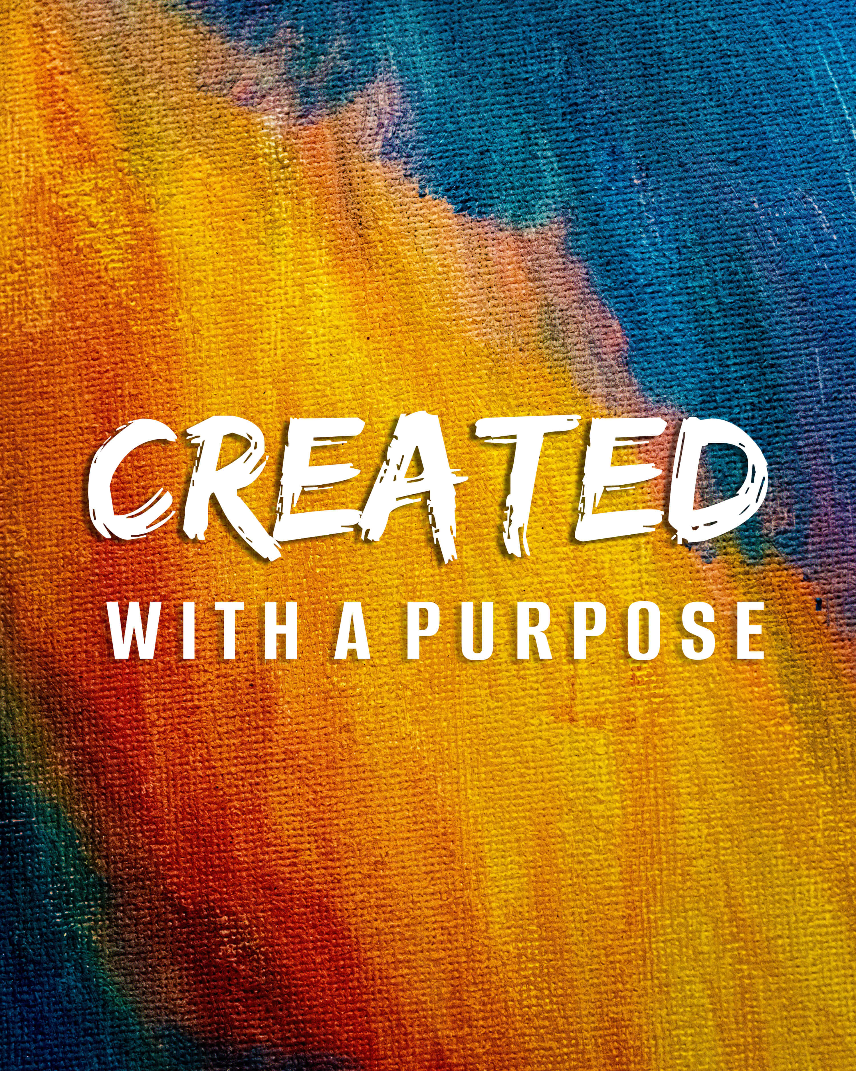 Created with a purpose
