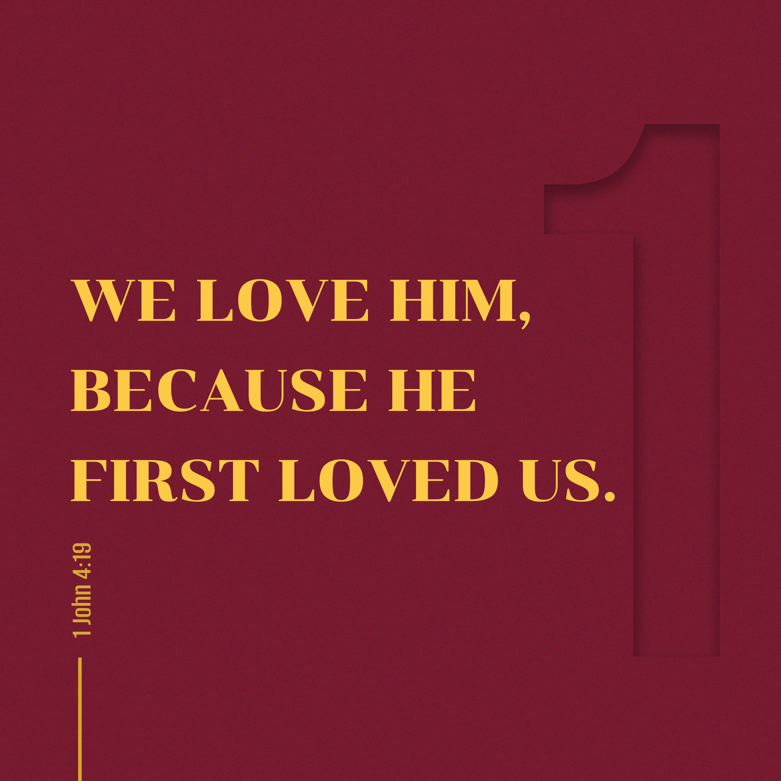 1 John 4:19